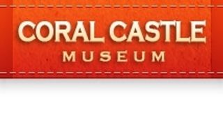 CORAL CASTLE MUSEUM Coupons & Promo Codes
