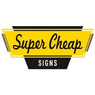 Super Cheap Signs Coupons & Promo Codes